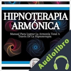 Audiolibro Hipnoterapia Armónica Libroteka