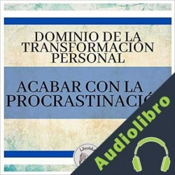 Audiolibro Acabar con la Procrastinación Libroteka