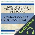 Audiolibro Acabar con la Procrastinación Libroteka