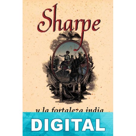 Sharpe y la fortaleza india Bernard Cornwell