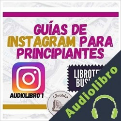 Audiolibro Guías de Instagram para principiantes - Audiolibro 1 Libroteka