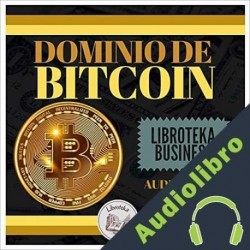 Audiolibro Dominio de bitcoin Libroteka