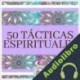 Audiolibro 50 tácticas espirituales Libroteka