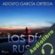 Audiolibro Los días rusos Adolfo García Ortega