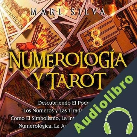 Audiolibro Numerología y tarot Mari Silva