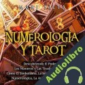 Audiolibro Numerología y tarot Mari Silva