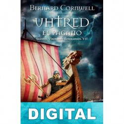 Uhtred, el pagano Bernard Cornwell
