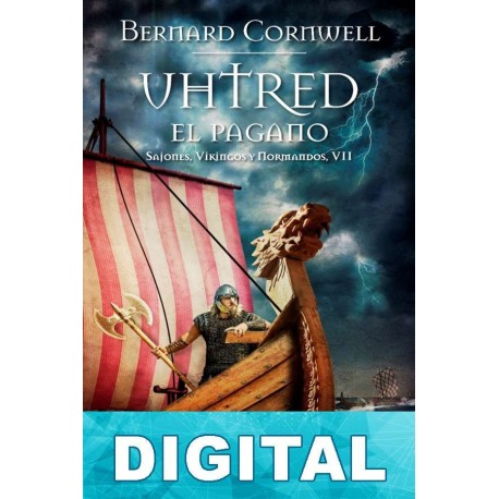 Uhtred, el pagano Bernard Cornwell