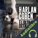 Audiolibro El último detalle Harlan Coben