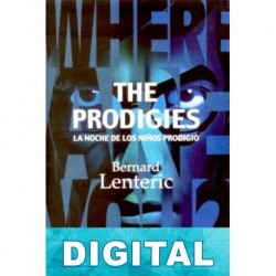 The prodigies. La noche de los niños prodigio Bernard Lenteric