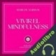 Audiolibro Vivir el Mindfulness Libroteka