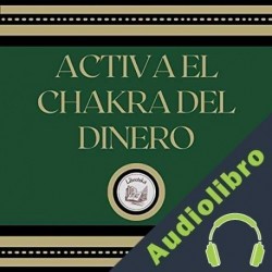 Audiolibro Activa el Chakra del Dinero Libroteka
