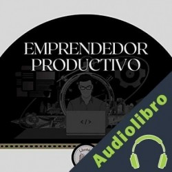 Audiolibro Emprendedor Productivo Libroteka