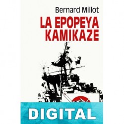 La epopeya Kamikaze Bernard Millot