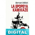 La epopeya Kamikaze Bernard Millot