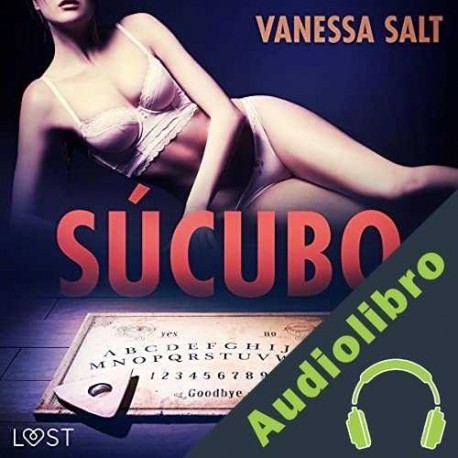 Audiolibro Súcubo Vanessa Salt