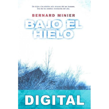 Bajo el hielo Bernard Minier