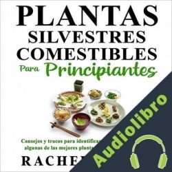 Audiolibro Plantas silvestres comestibles para principiantes Rachel Smith