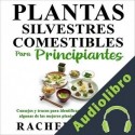 Audiolibro Plantas silvestres comestibles para principiantes Rachel Smith