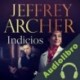 Audiolibro Indicios Jeffrey Archer