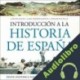 Audiolibro Introducción a la historia de España Luis Palacios Bañuelos