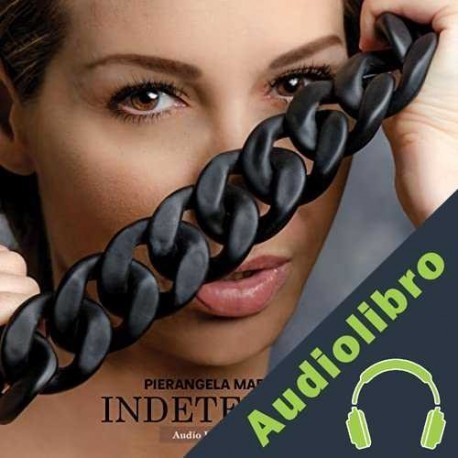 Audiolibro Indetenible Pierangela Marinucci
