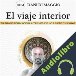 Audiolibro El viaje interior Dani Di Maggio