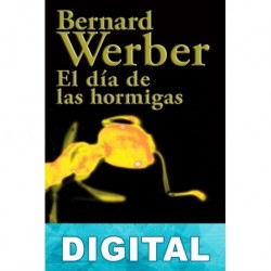 El día de las hormigas Bernard Werber