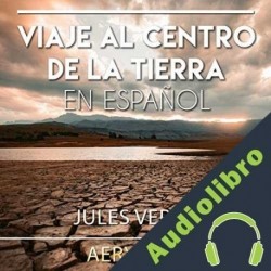 Audiolibro El Viaje al Centro de la Tierra Jules Verne