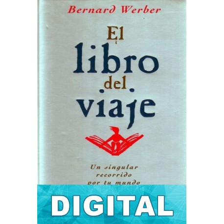 El libro del viaje Bernard Werber