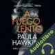 Audiolibro A fuego lento Paula Hawkins