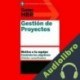 Audiolibro Guías HBR: Gestión de proyectos Harvard Business Review