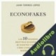 Audiolibro Econofakes Juan Torres López