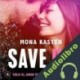 Audiolibro Save Us Mona Kasten