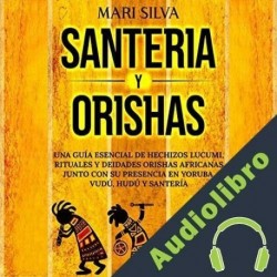 Audiolibro Santería y Orishas Mari Silva