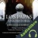 Audiolibro Los Papas John Julius Norwich