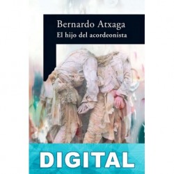 El hijo del acordeonista Bernardo Atxaga