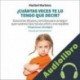 Audiolibro ¿Cuántas veces te lo tengo que decir? Maribel Martínez Domínguez