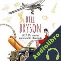 Audiolibro 1927: Un verano que cambió el mundo Bill Bryson