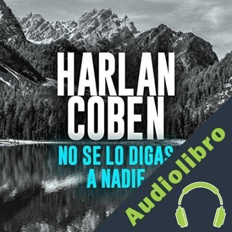 Audiolibro No se lo digas a nadie Harlan Coben