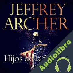 Audiolibro Hijos de la fortuna Jeffrey Archer