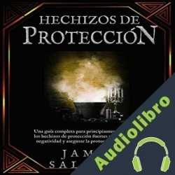 Audiolibro Hechizos de Protección Jamie Salazar