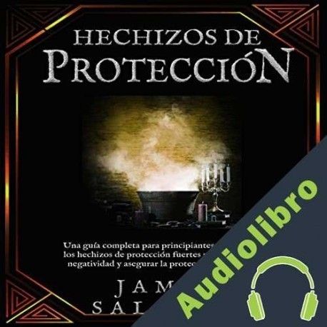 Audiolibro Hechizos de Protección Jamie Salazar