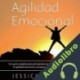 Audiolibro Agilidad emocional Jessica Samuel
