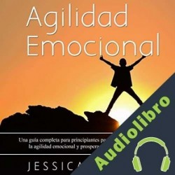 Audiolibro Agilidad emocional Jessica Samuel