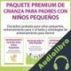Audiolibro Paquete Premium de Crianza Para Padres con Niños Pequeños Marie C. Foster