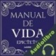 Audiolibro Manual de Vida Epicteto