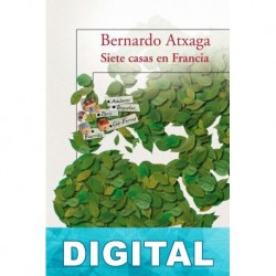 Siete casas en Francia Bernardo Atxaga