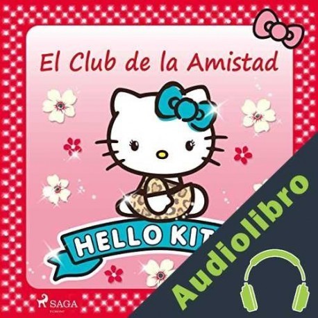 Audiolibro Hello Kitty - El Club de la Amistad Sanrio