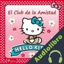 Audiolibro Hello Kitty - El Club de la Amistad Sanrio